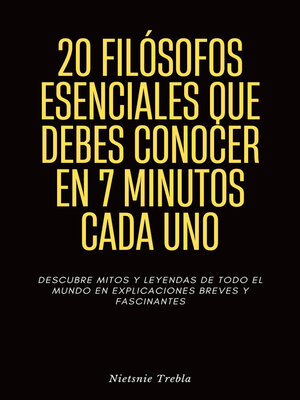 cover image of 20 Filósofos Esenciales que Debes Conocer en 7 Minutos Cada Uno